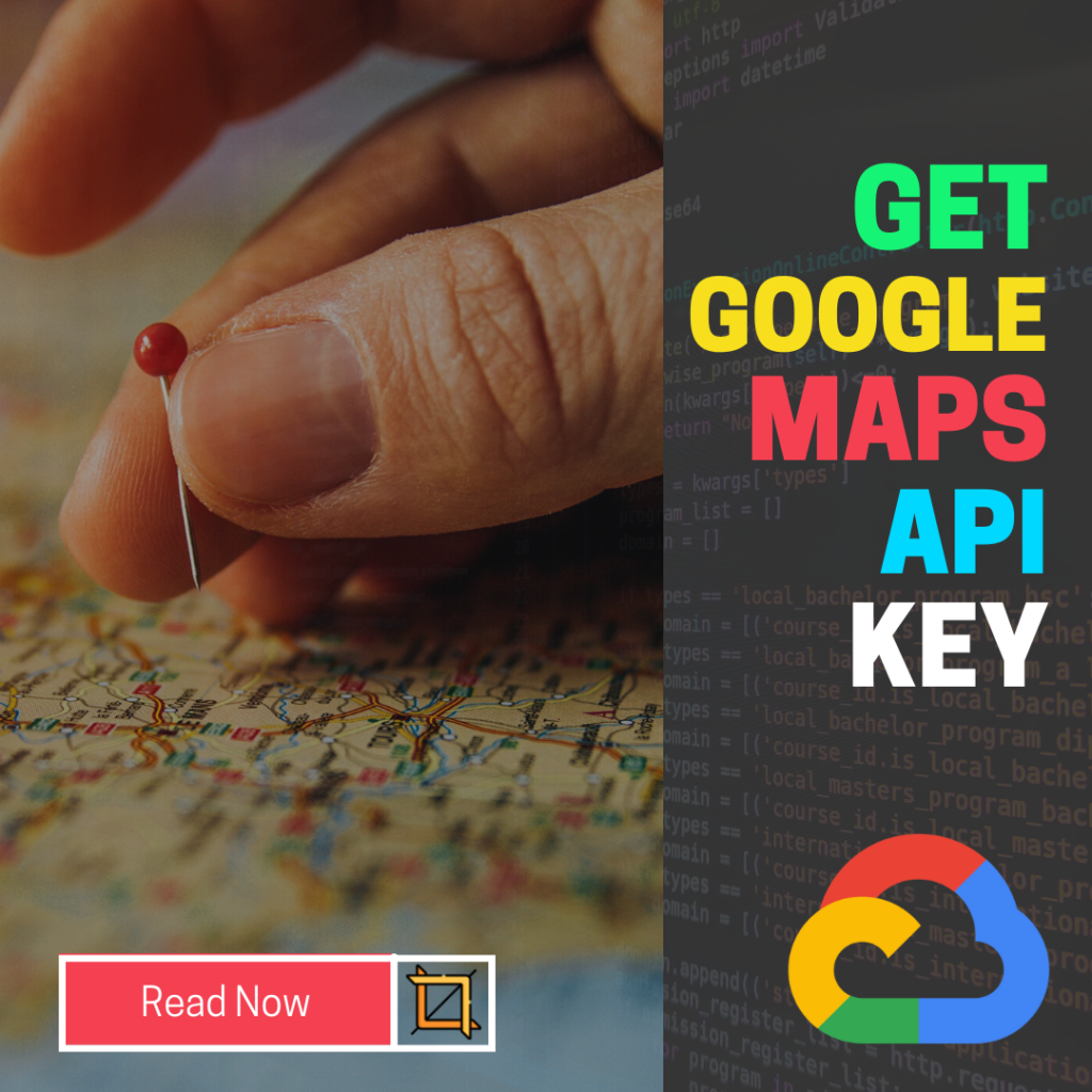 Google Maps API Key